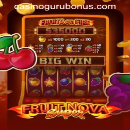FruitNovaSuper: A Deep Dive into the Exciting Casino Game